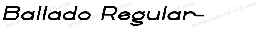 Ballado Regular字体转换